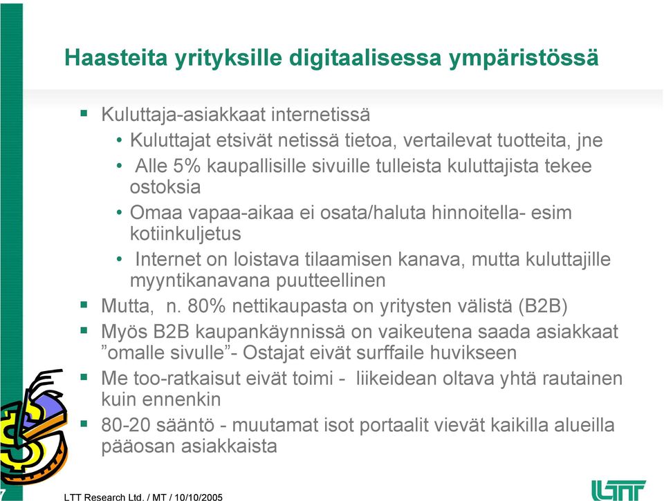 myyntikanavana puutteellinen Mutta, n.