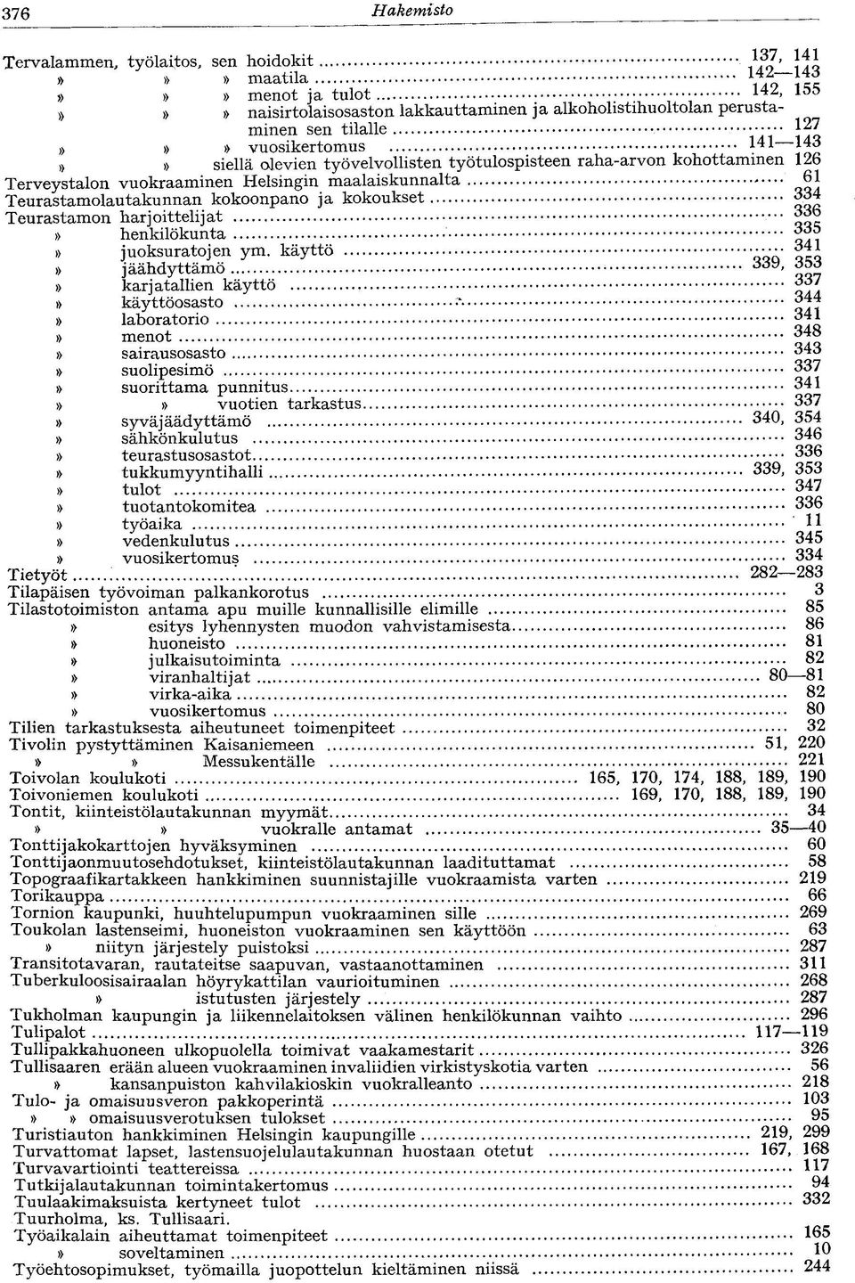 harjoittelijat ^» henkilökunta ^» juoksuratojen ym.