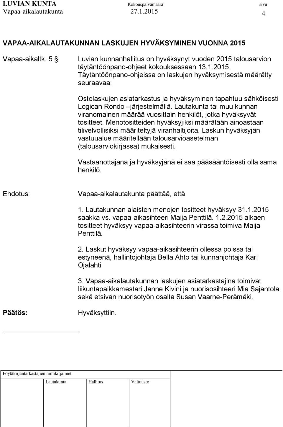 talousarvion täytäntöönpano-ohjeet kokouksessaan 13.1.2015.