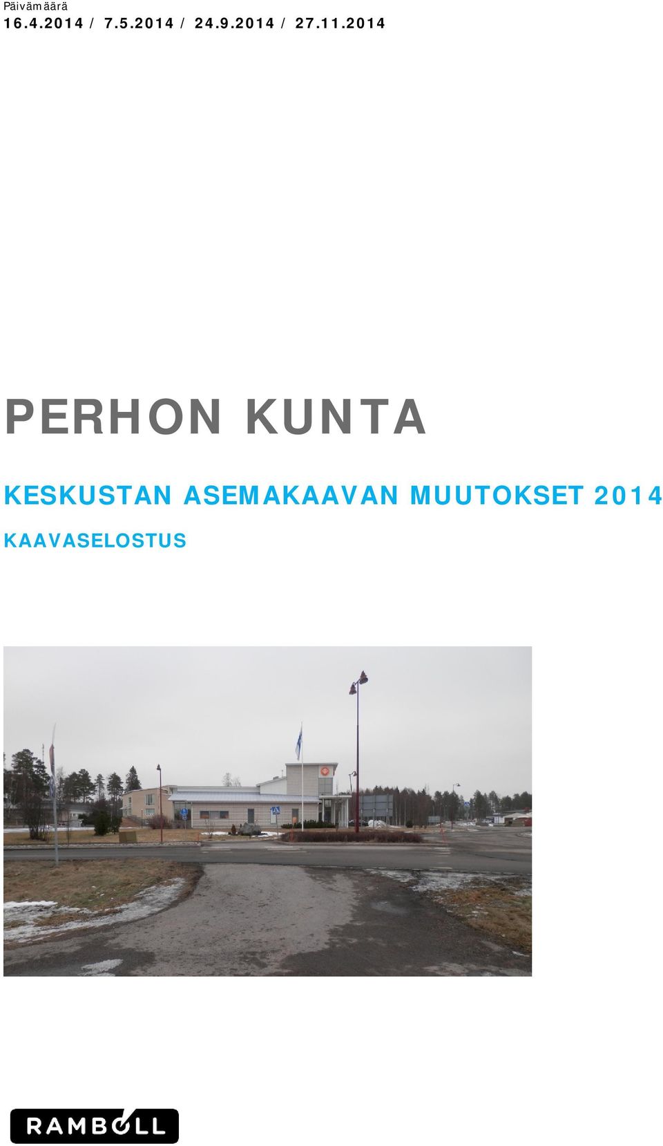 2014 PERHON KUNTA KESKUSTAN