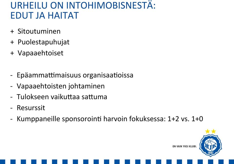 organisaaroissa - Vapaaehtoisten johtaminen - Tulokseen