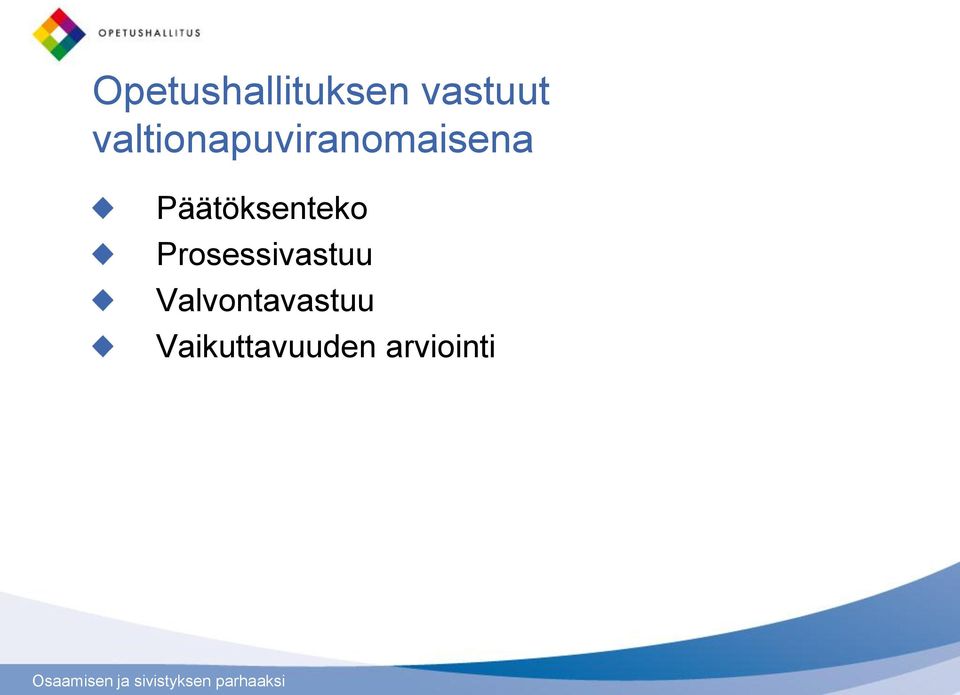 Päätöksenteko Prosessivastuu