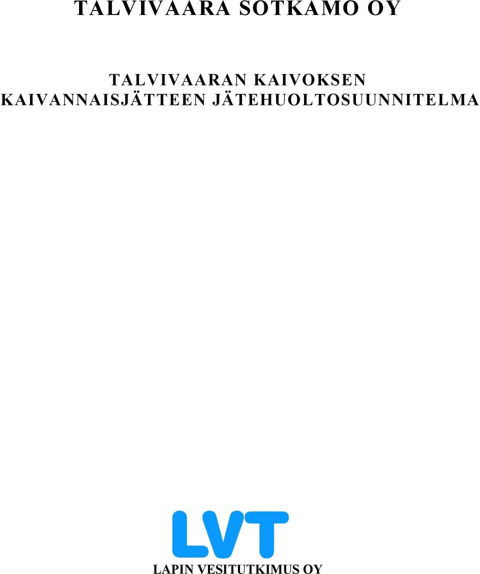 KAIVANNAISJÄTTEEN