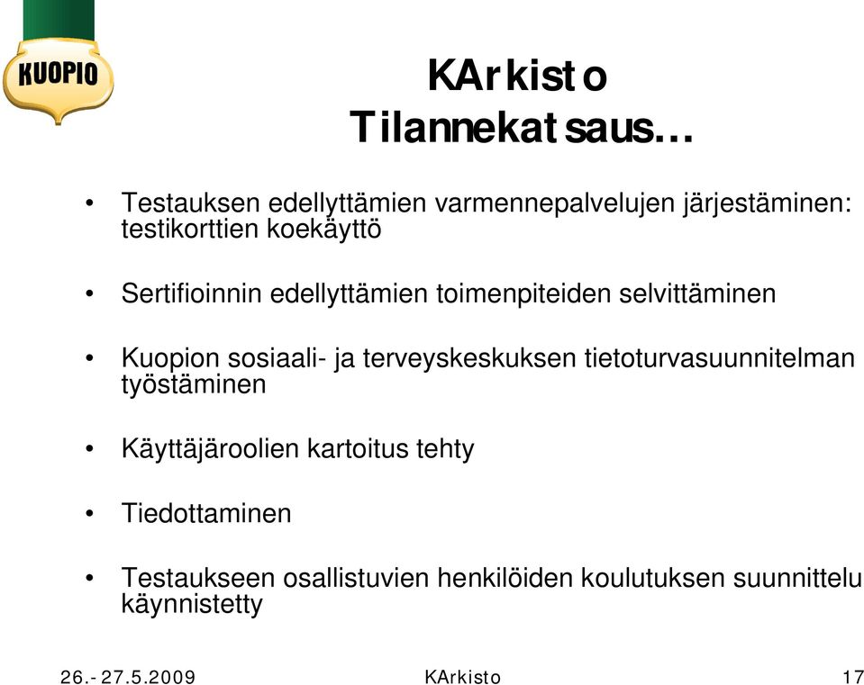 sosiaali- ja terveyskeskuksen tietoturvasuunnitelman työstäminen Käyttäjäroolien kartoitus