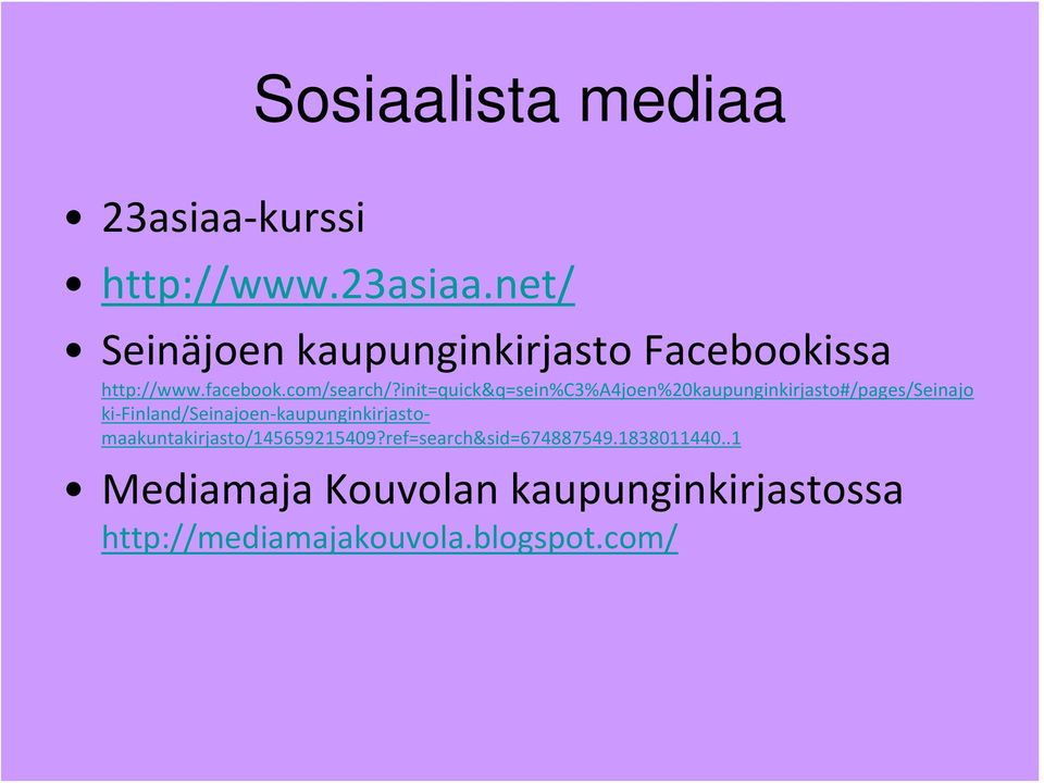 init=quick&q=sein%c3%a4joen%20kaupunginkirjasto#/pages/seinajo ki Finland/Seinajoen