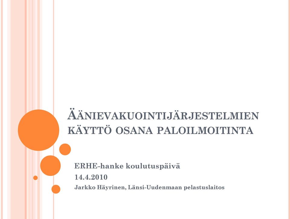 ERHE-hanke koulutuspäivä 1.
