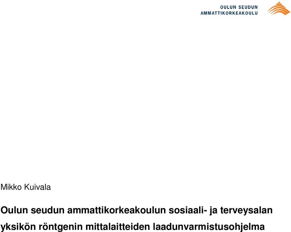 ja terveysalan yksikön