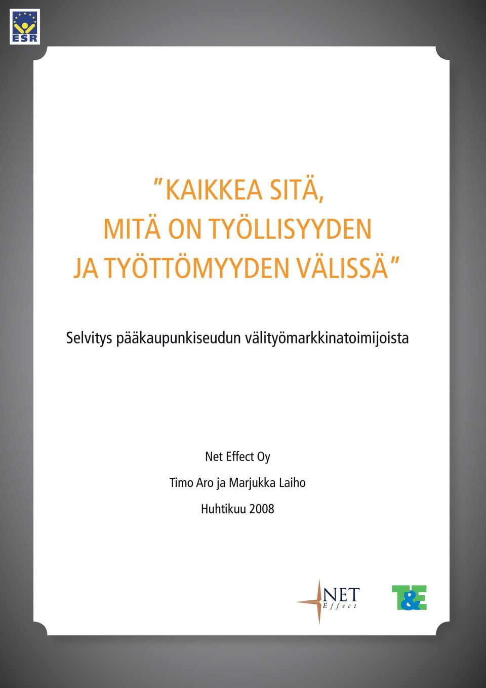 pääkaupunkiseudun välityömarkkinatoimijoista