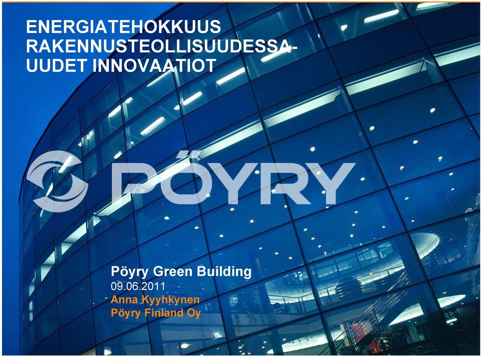 UUDET INNOVAATIOT Pöyry