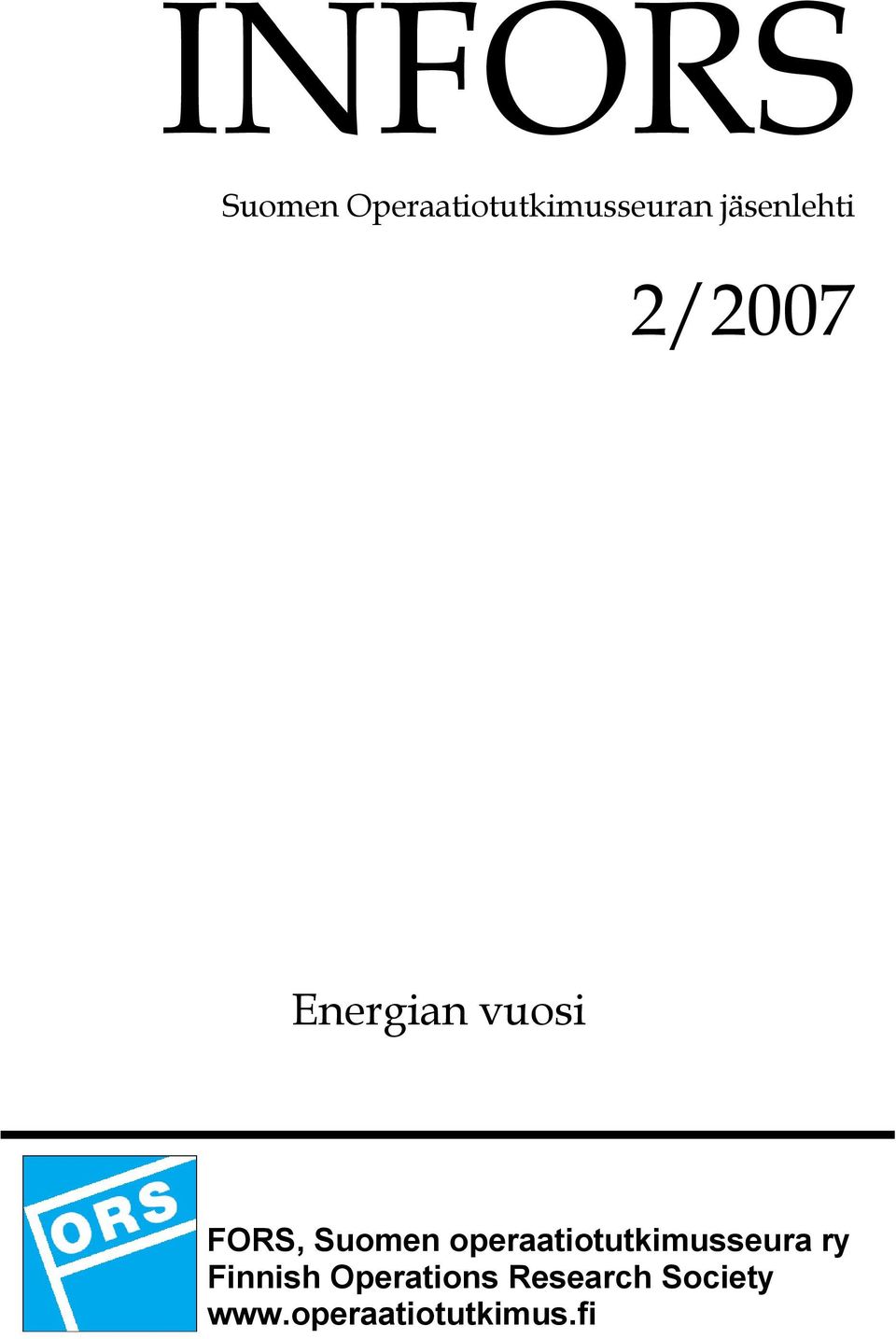 Suomen operaatiotutkimusseura ry Finnish