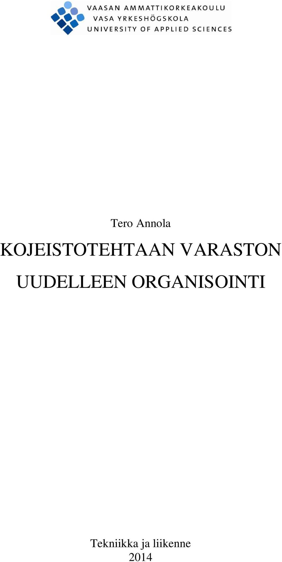 VARASTON UUDELLEEN