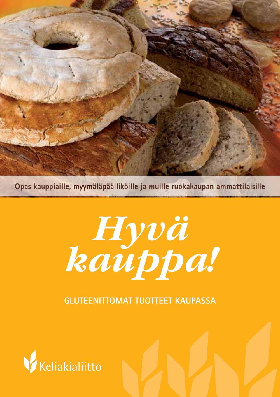 ruokakaupan ammattilaisille