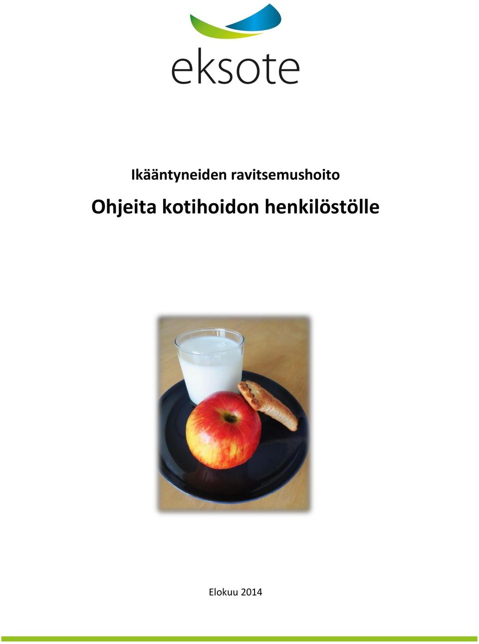 Ohjeita kotihoidon