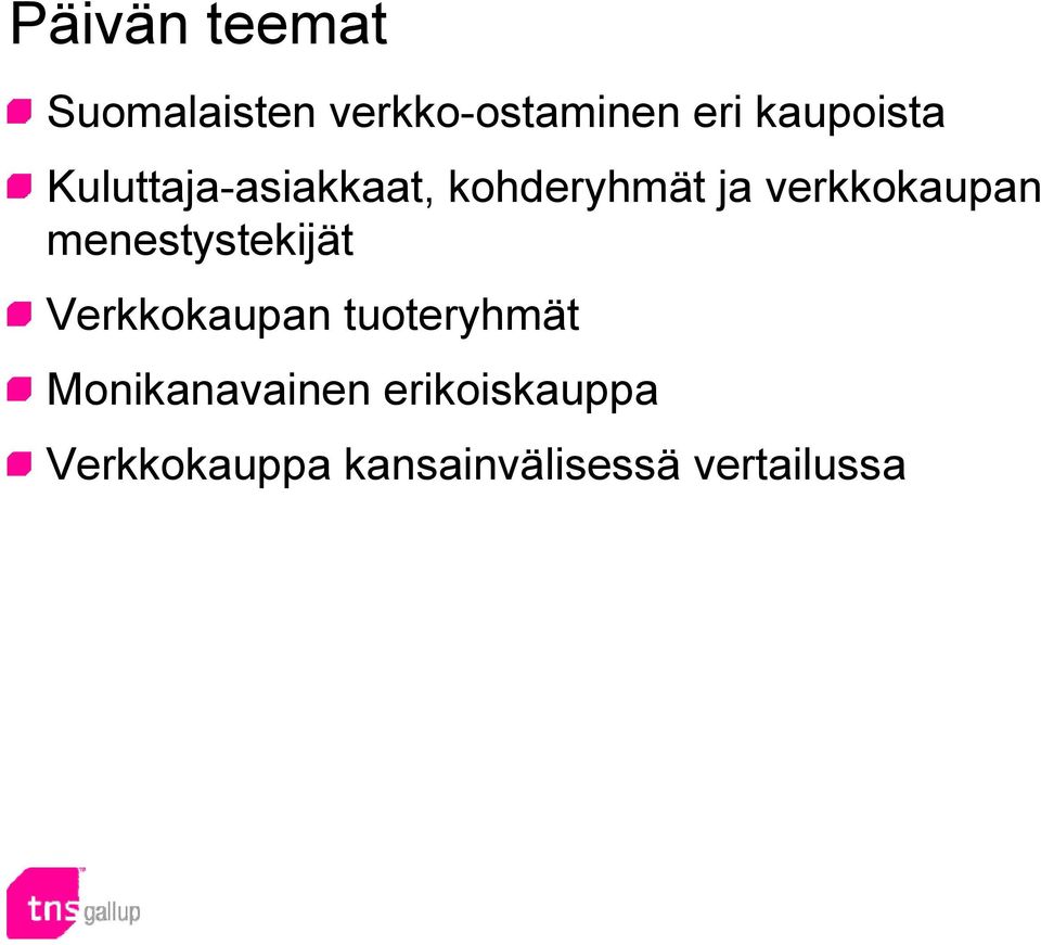 verkkokaupan menestystekijät Verkkokaupan tuoteryhmät