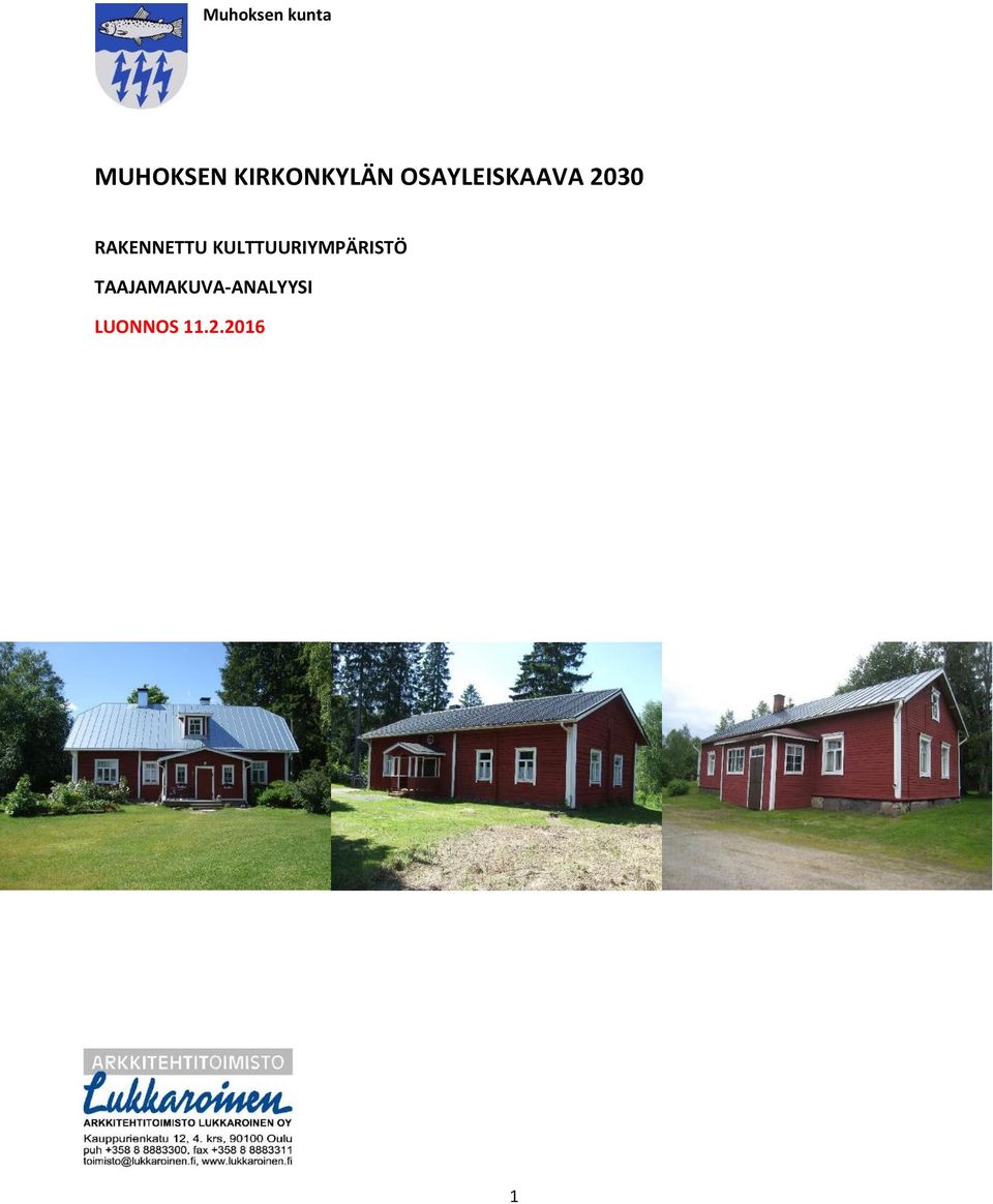 RAKENNETTU KULTTUURIYMPÄRISTÖ