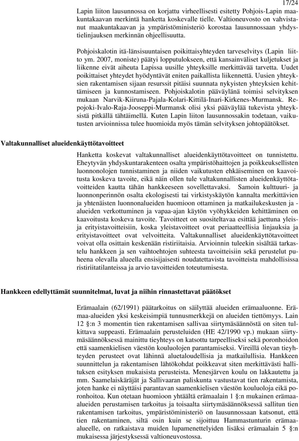 Pohjoiskalotin itä-länsisuuntaisen poikittaisyhteyden tarveselvitys (Lapin liitto ym.