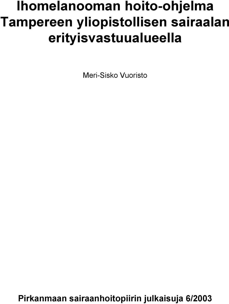 erityisvastuualueella Meri-Sisko