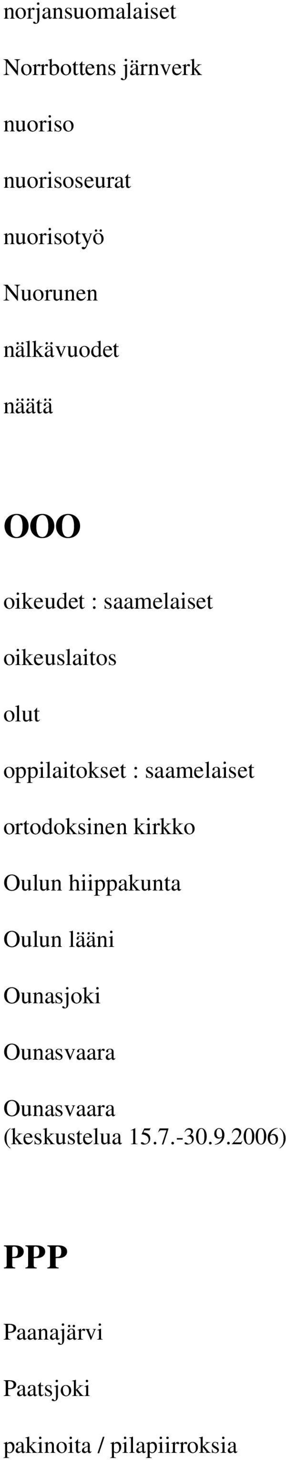 saamelaiset ortodoksinen kirkko Oulun hiippakunta Oulun lääni Ounasjoki Ounasvaara