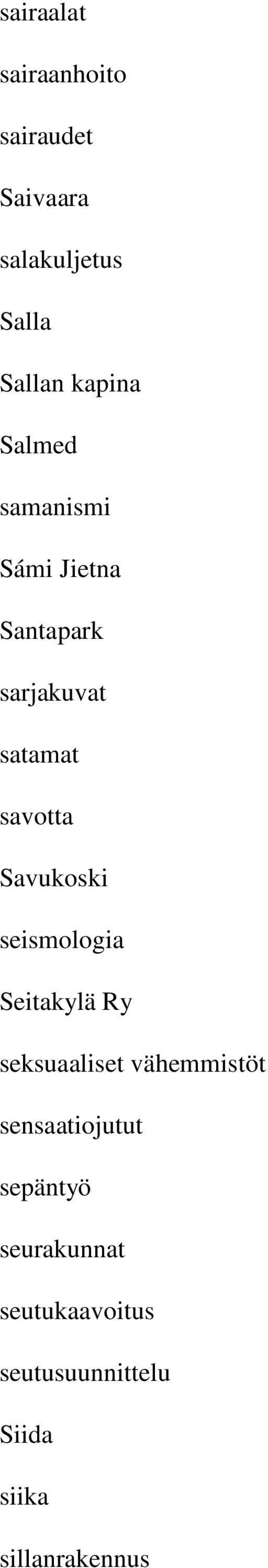 Savukoski seismologia Seitakylä Ry seksuaaliset vähemmistöt