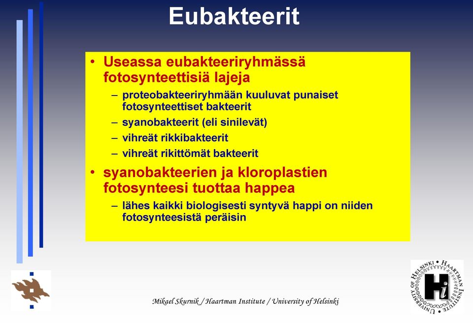 rikkibakteerit vihreät rikittömät bakteerit syanobakteerien ja kloroplastien