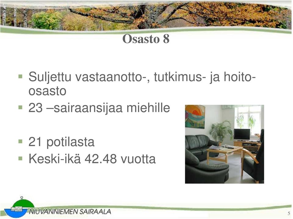 hoitoosasto 23 sairaansijaa