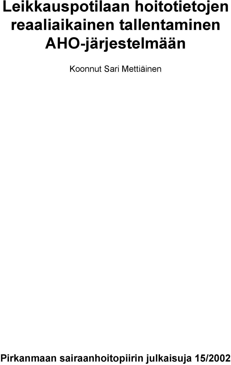 AHO-järjestelmään Koonnut Sari