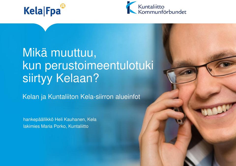 Kelan ja Kuntaliiton Kela-siirron