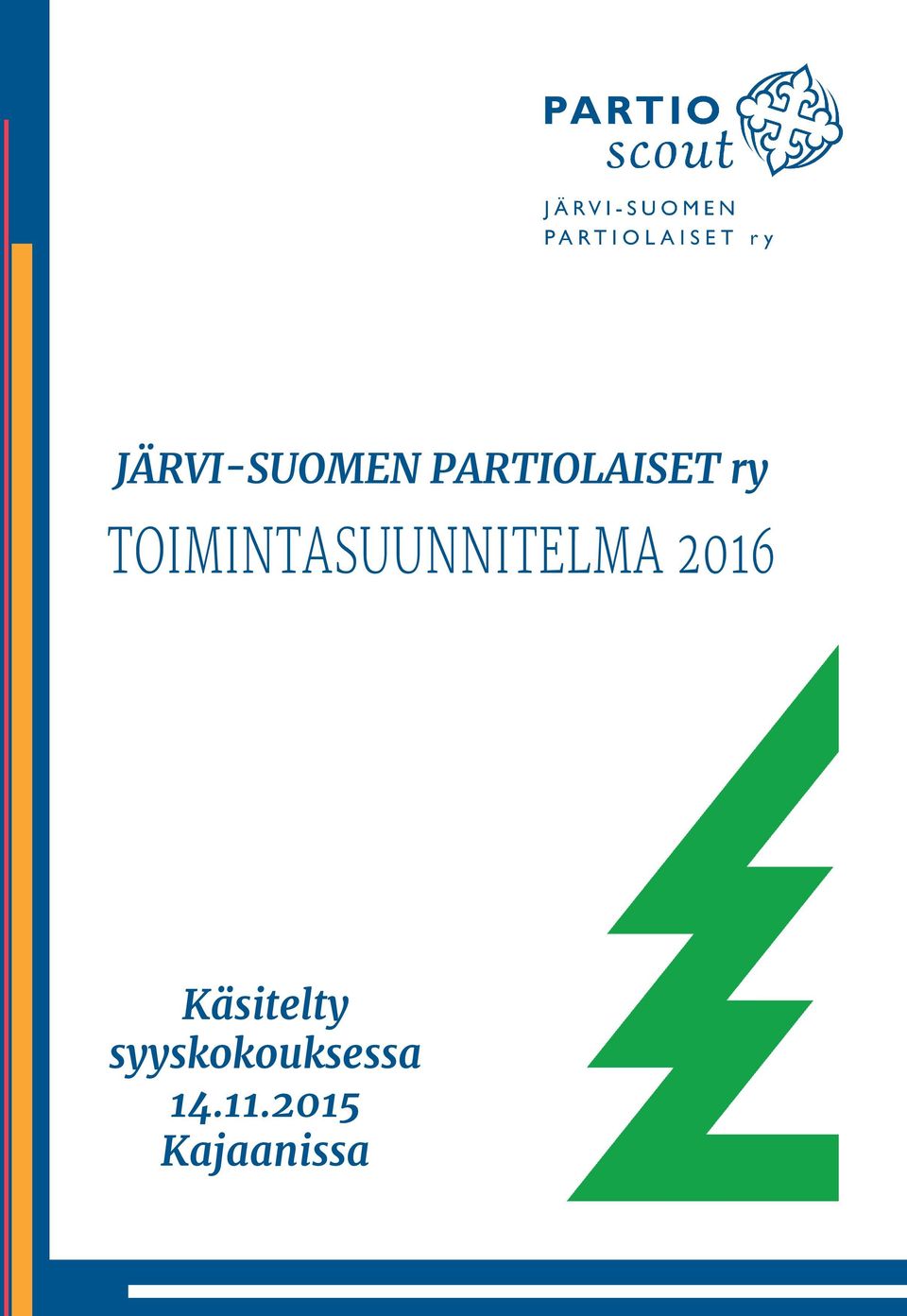 2016 Käsitelty