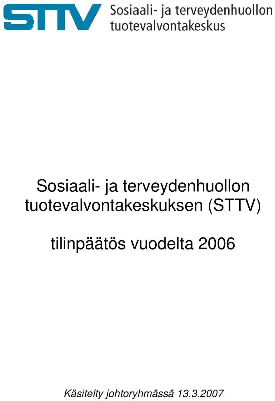 tilinpäätös vuodelta 2006