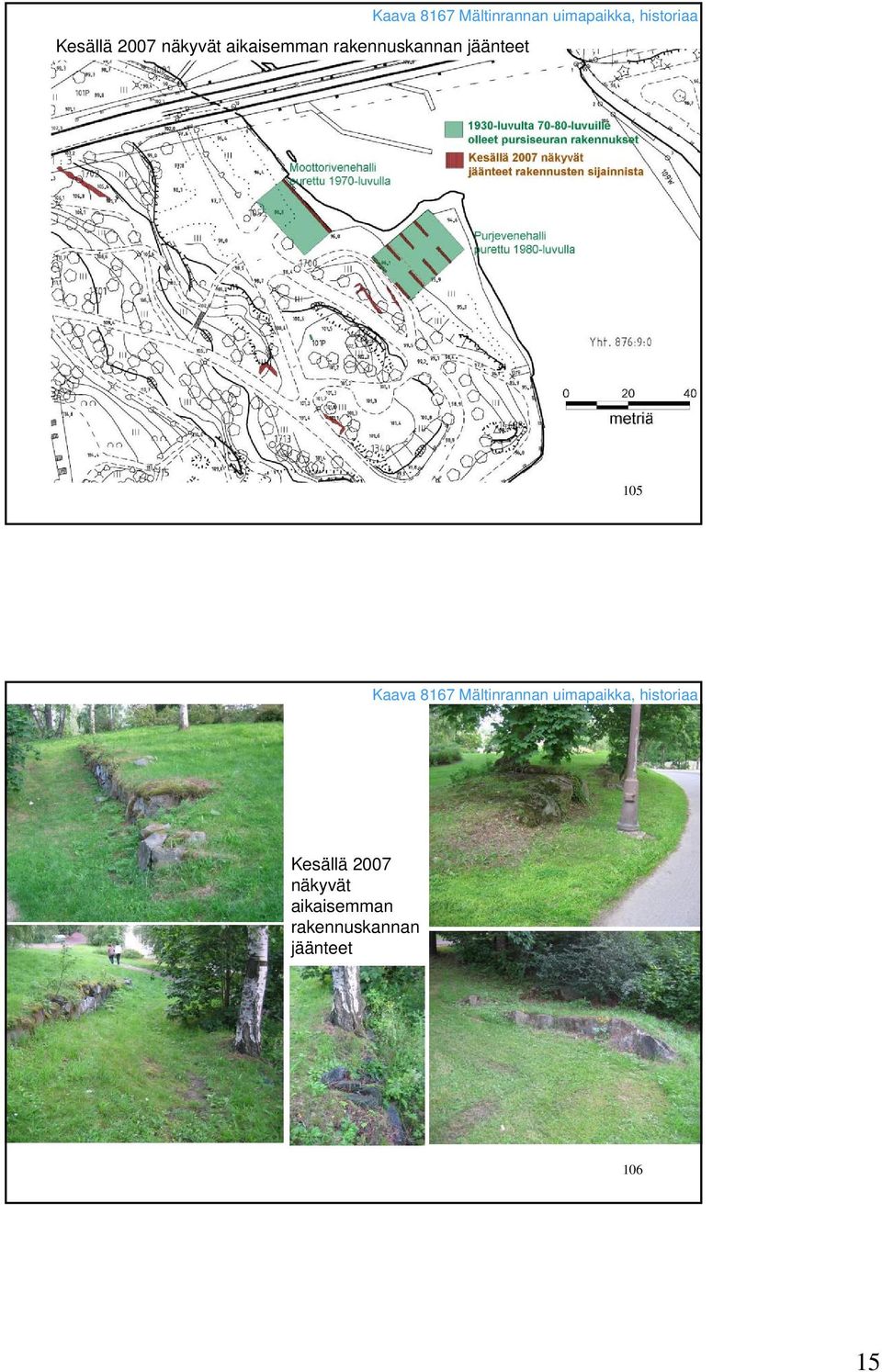 jäänteet 105   jäänteet 106 15