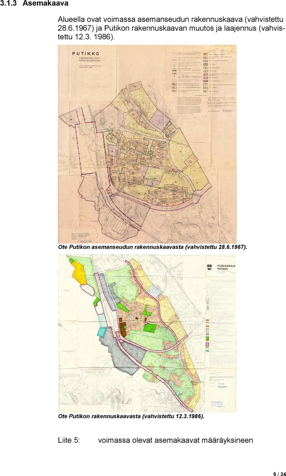 Ote Putikon asemanseudun rakennuskaavasta (vahvistettu 28.6.1967).