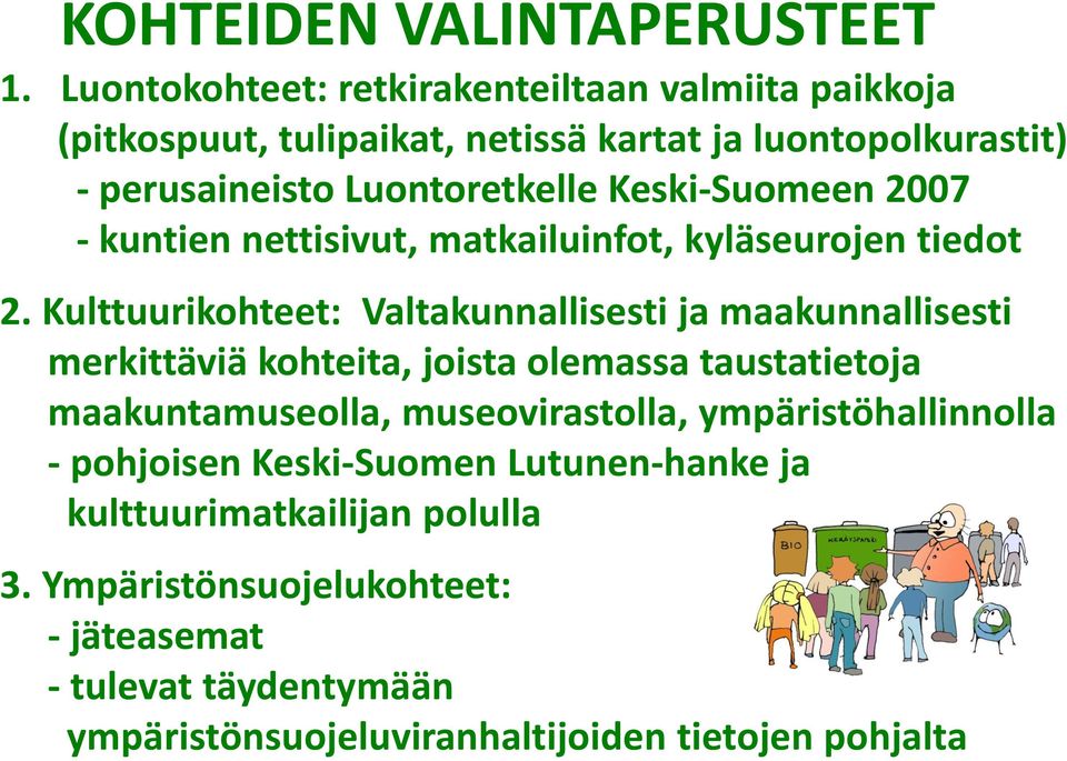 Keski-Suomeen 2007 - kuntien nettisivut, matkailuinfot, kyläseurojen tiedot 2.