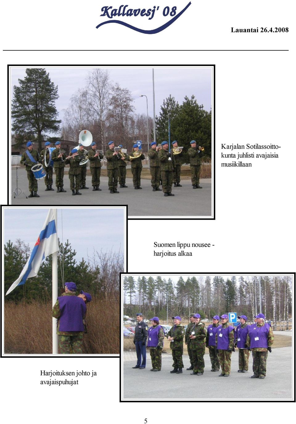 Suomen lippu nousee harjoitus