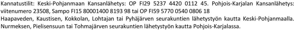 0540 0806 18 Haapaveden, Kaustisen, Kokkolan, Lohtajan tai Pyhäjärven seurakuntien lähetystyön