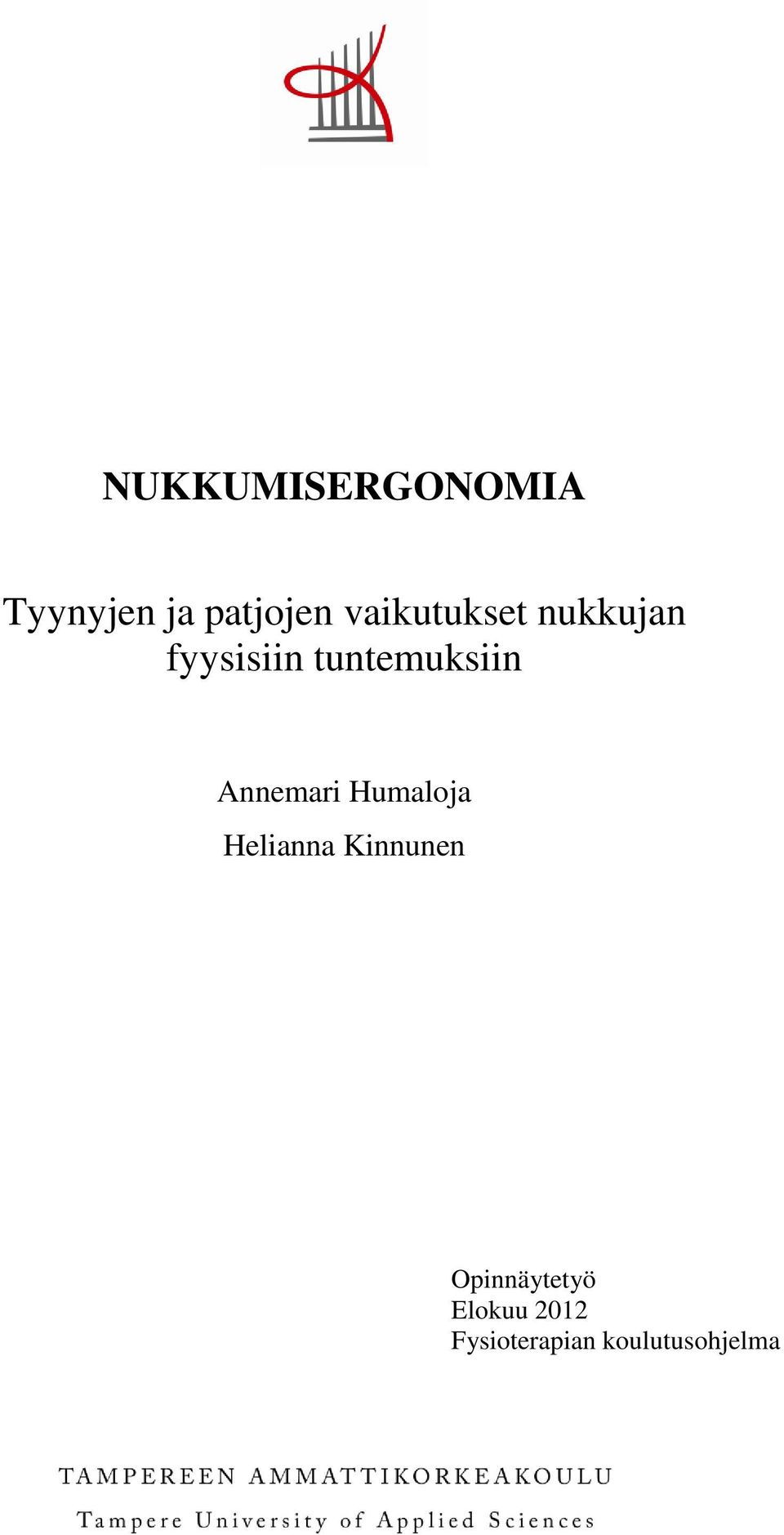 Annemari Humaloja Helianna Kinnunen