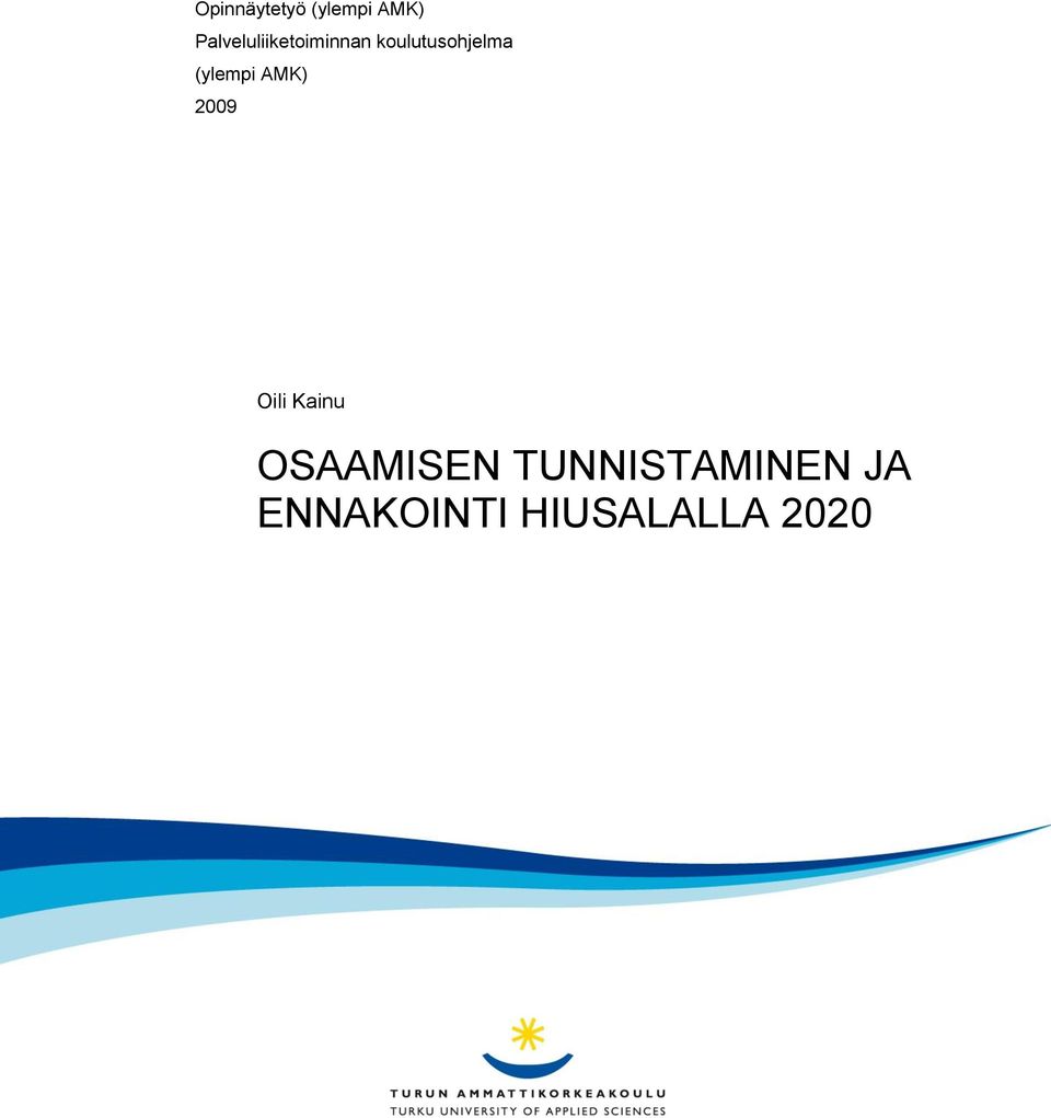 koulutusohjelma (ylempi AMK) 2009