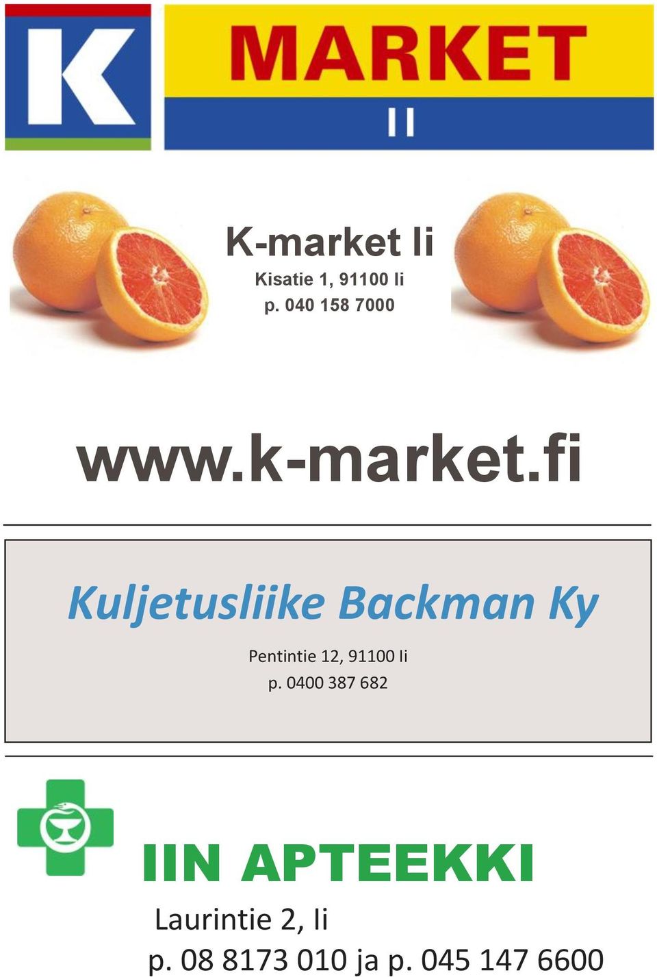 fi Kuljetusliike Backman Ky Pentintie 12, 91100