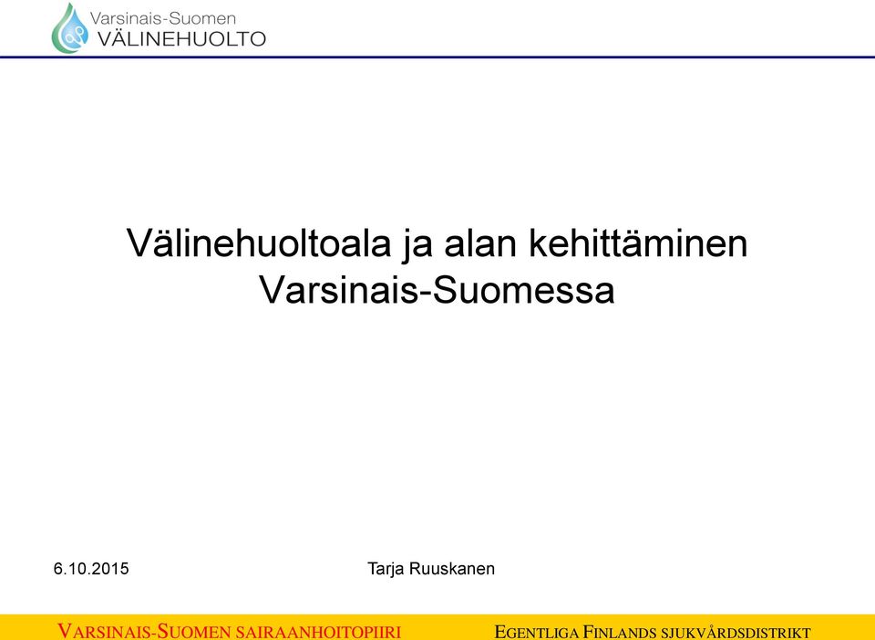 Varsinais-Suomessa 6.