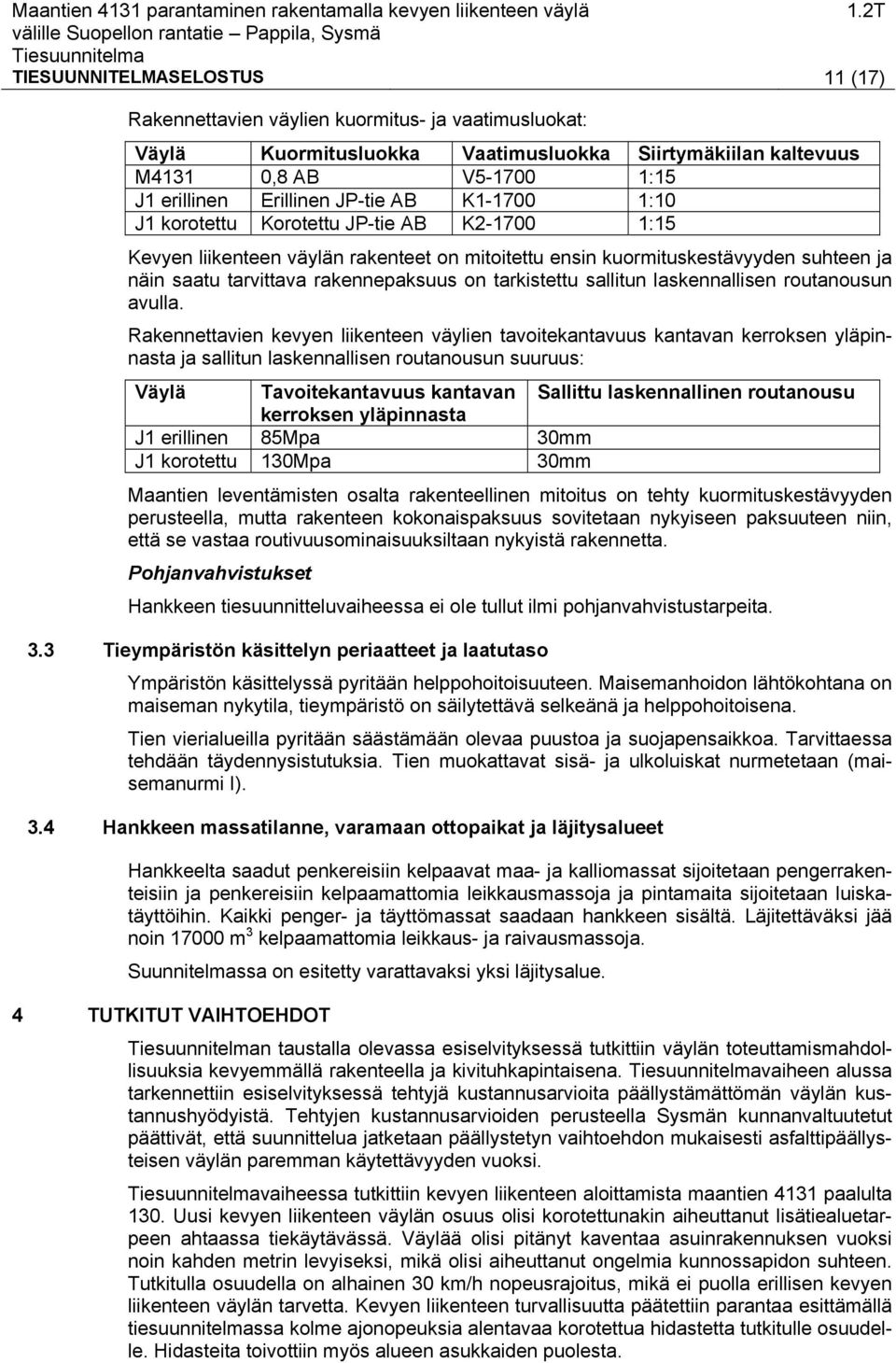 tarkistettu sallitun laskennallisen routanousun avulla.