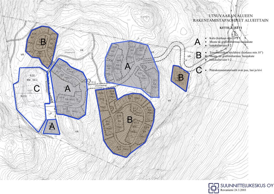 10 ) Musta tai grafiitinharmaa huopakate kattokaltevuus 1:2 Tummanruskea