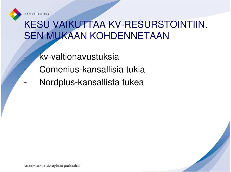 kv-valtionavustuksia -