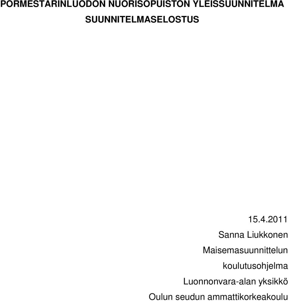 2011 Sanna Liukkonen Maisemasuunnittelun