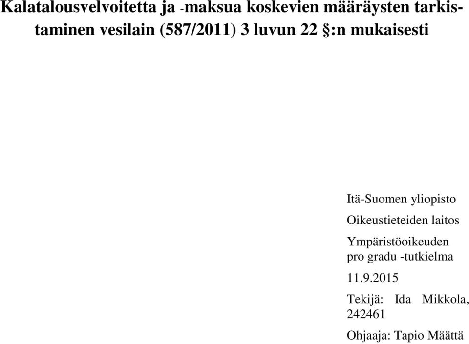 Itä-Suomen yliopisto Oikeustieteiden laitos Ympäristöoikeuden