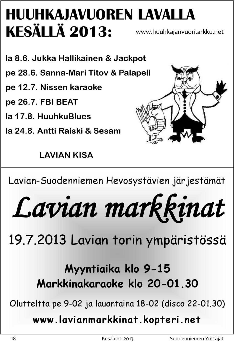 net LAVIAN KISA Lavian-Suodenniemen Hevosystävien järjestämät Lavian markkinat 19.7.