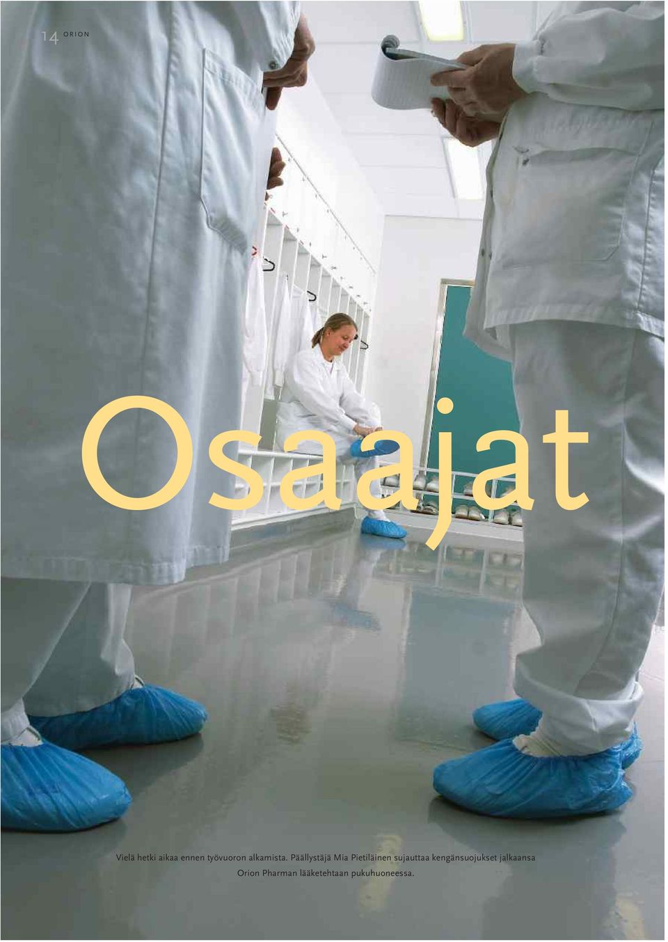 Päällystäjä Mia Pietiläinen sujauttaa