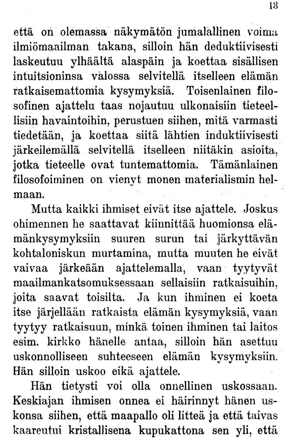 kysymyksiä.