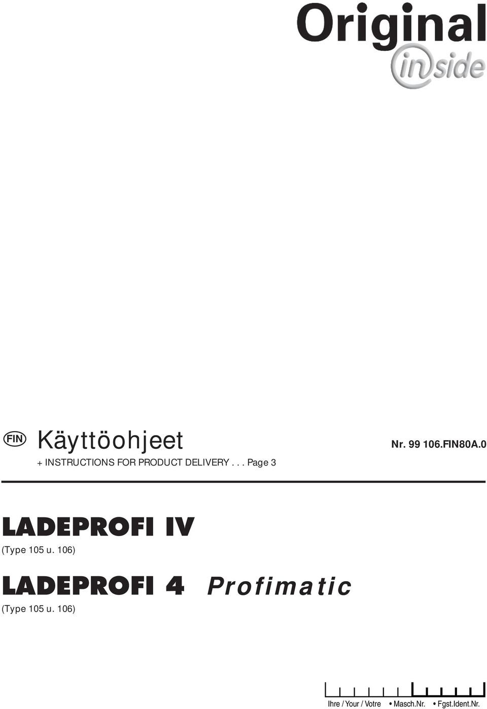 0 LADEPROFI IV (Type 105 u.