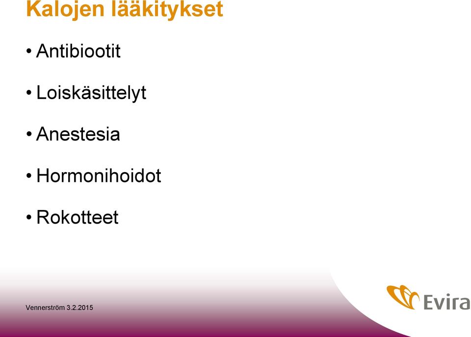 Loiskäsittelyt