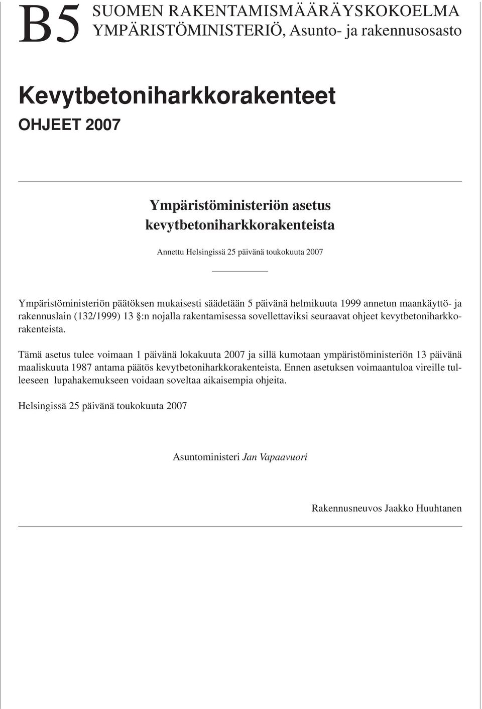 seuraavat ohjeet kevytbetoniharkkorakenteista.