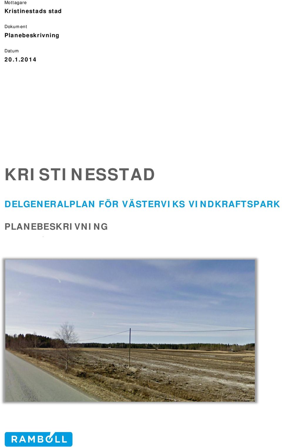 2014 KRISTINESSTAD DELGENERALPLAN